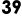 39 