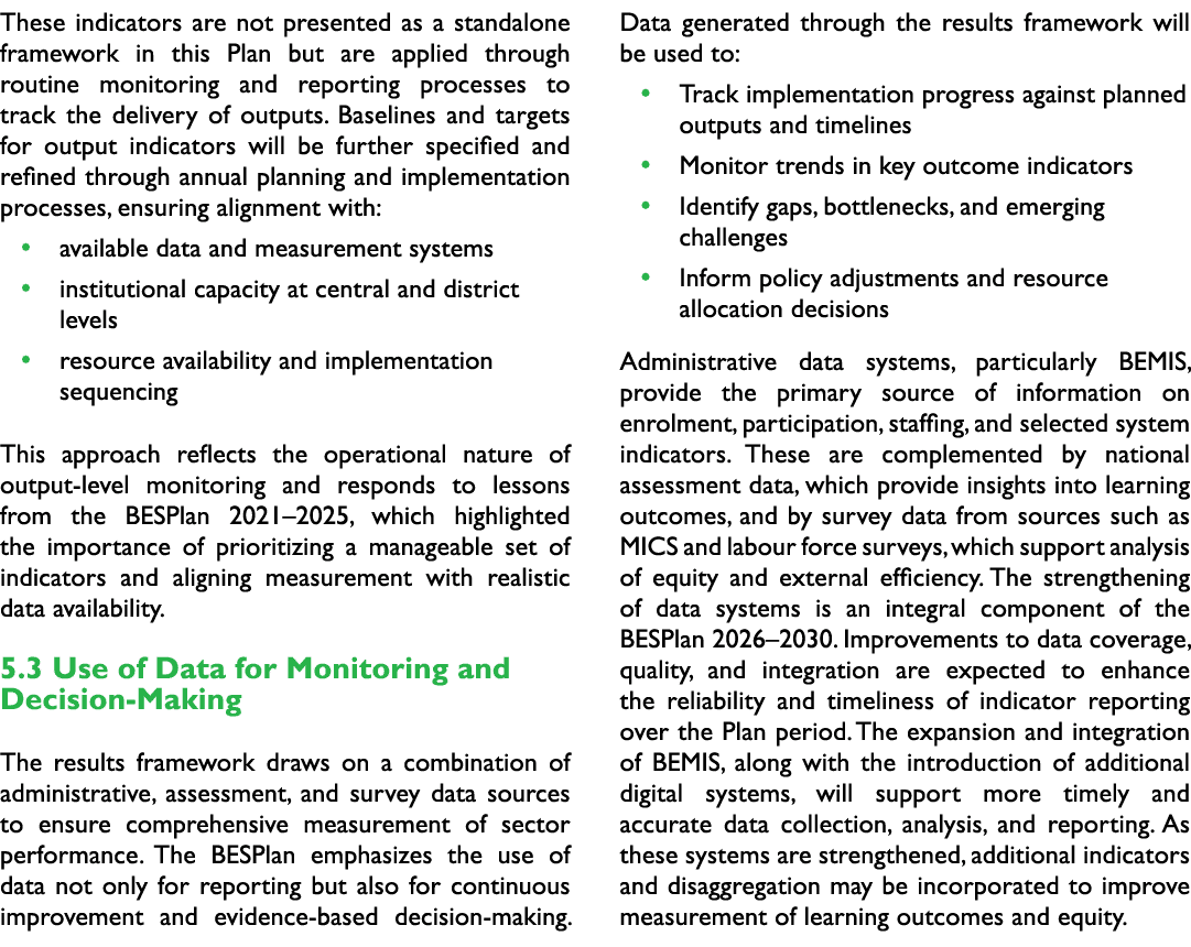 These indicators are not presented as a standalone framework in this Plan but are applied through routine monitoring ...